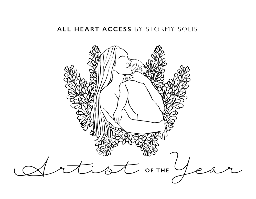 Artist of the Year - All Heart Access by Stormy Solis